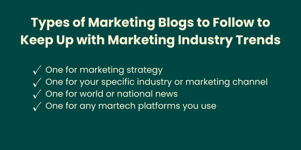 Types of marketing blogs to follow to keep up with industry trends